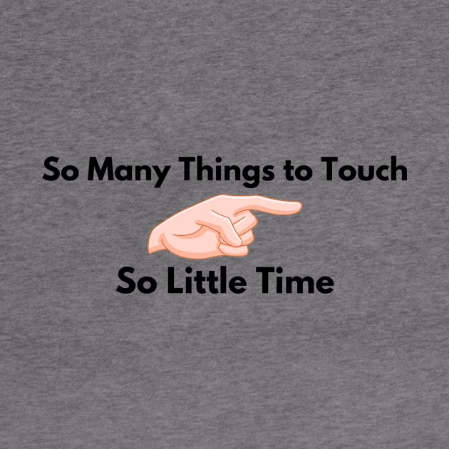 Covid Touching (Sarcasm) by Karolyn's Kreations!